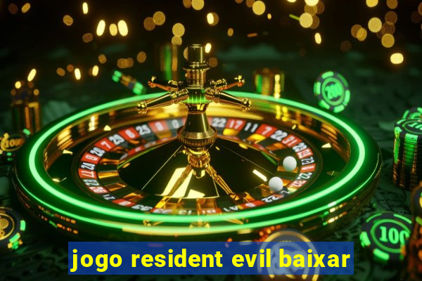 jogo resident evil baixar